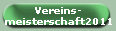 Vereins-
meisterschaft2011