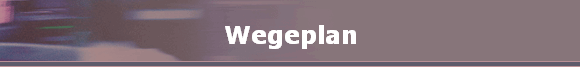 Wegeplan